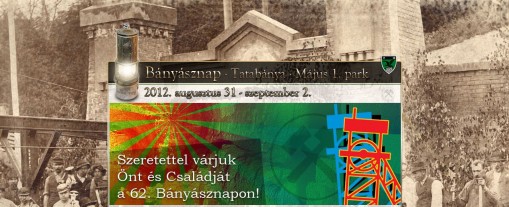 Bányásznap  - Tatabányai Bányásznap