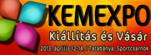 KEMEXPO 2013  - KEMEXPO Kiállítás és Vásár