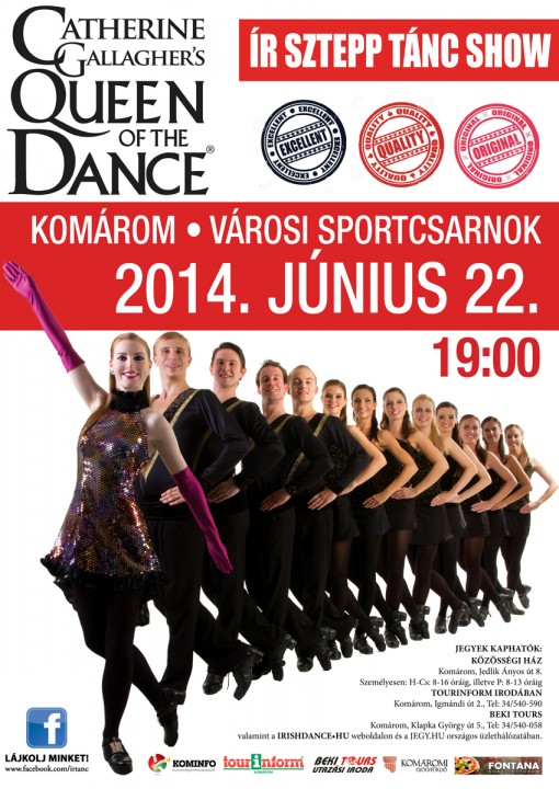   - Catherine Gallagher's Queen of the Dance-Nemzetközi Ír Sztepp Tánc Show