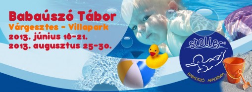 Stoller Babaúszó tábor  - Babaúszó tábor - Várgesztes Villapark